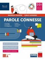 Parole connesse. Con Parole che fanno strada. Vol. A-B. Con e-book. Con espansione online