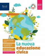 La nuova educazione civica. Con Hub young e Hub kit. Per la Scuola media. Con e-book. Con espansione online