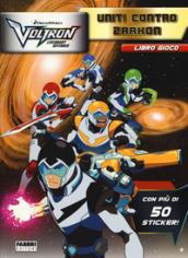 Voltron. Uniti contro Zarkon. Libro gioco. Ediz. a colori