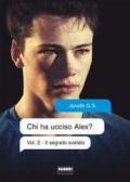 Il segreto svelato. Chi ha ucciso Alex?. 2.