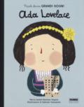 Ada Lovelace. Piccole donne, grandi sogni. Ediz. a colori