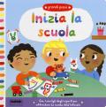 Inizia la scuola. Grandi passi. Ediz. a colori