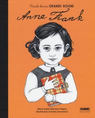 Anna Frank. Piccole donne, grandi sogni