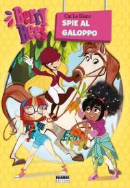 Berry Bees. Vol. 6: Spie al galoppo