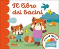 Il libro dei bacini. Un libro per due. Ediz. a colori