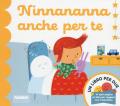 Ninnananna anche per te. Un libro per due. Ediz. a colori