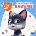 Che pasticcio, Baby Pie! 44 gatti. Ediz. a colori