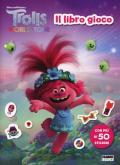 Trolls world tour. Il libro gioco. Con adesivi. Ediz. a colori