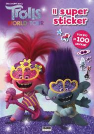 Trolls world tour. Il super sticker