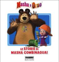 Le storie di Masha combinaguai. Masha e Orso