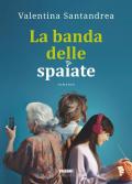 La banda delle spaiate