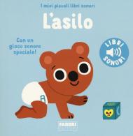 L'asilo. I miei piccoli libri sonori. Ediz. a colori