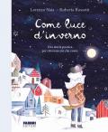 Come luce d'inverno. Ediz. a colori