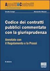 Codice dei contratti pubblici commentato con la giurisprudenza