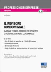 Il revisore condominiale. Con CD-ROM