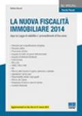 La nuova fiscalità immobiliare 2014