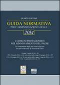 Guida normativa per l'amministrazione locale 2014. 4.