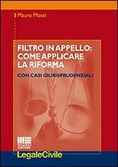 Filtro in appello. Come applicare la riforma