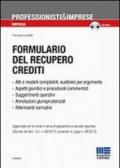 Formulario del recupero crediti. Con CD-ROM