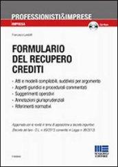 Formulario del recupero crediti. Con CD-ROM