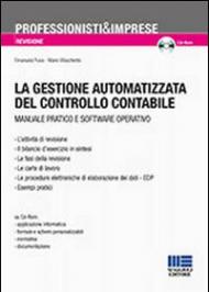 La gestione automatizzata del controllo contabile. Con CD-ROM