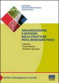 Organizzazione e gestione delle strutture per il benessere fisico