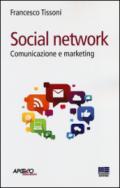 Social network. Comunicazione e marketing