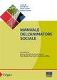 Manuale dell'animatore sociale