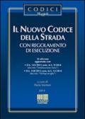 Il nuovo codice della strada con regolamento in esecuzione