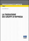 La tassazione dei gruppi d'impresa