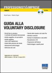 Guida alla voluntary disclosure. Con CD-ROM