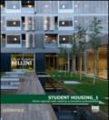 Student housing 1. Atlante ragionato della residenza universitaria contemporanea