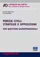 Perizie civili. Strategie e opposizioni