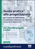 Guida pratica alla progettazione. Con DVD-ROM