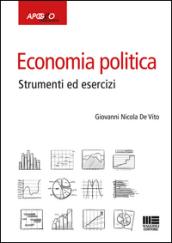 Economia politica. Strumenti ed esercizi