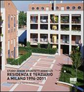 Residenza e terziario a Milano 1996-2011