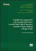 I giudici di common law e la (cross) fertilization. I casi di Stati Uniti d'America, Canada, Unione Indiana e Regno Unito