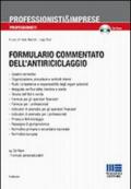 Formulario commentato dell'antiriciclaggio. Con CD-ROM