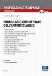 Formulario commentato dell'antiriciclaggio. Con CD-ROM