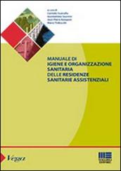 Manuale di igiene e organizzazione sanitaria delle residenze sanitarie assistenziali