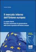 Il mercato interno dell'Unione Europea