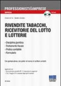 Rivendite tabacchi, ricevitorie del lotto e lotterie. Con CD-ROM