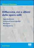 Difformità, vizi e difetti delle opere edili