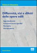 Difformità, vizi e difetti delle opere edili