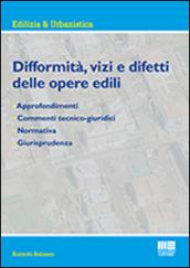 Difformità, vizi e difetti delle opere edili