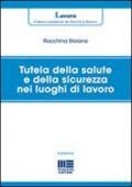 Tutela della salute e della sicurezza nei luoghi di lavoro