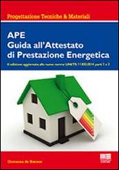 APE. Guida all'attestato di prestazione energetica