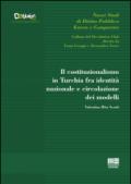Il costituzionalismo in Turchia fra identità nazionale e circolazione dei modelli