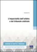 L'imparzialità dell'arbitro e del tribunale arbitrale