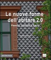 Le nuove forme dell'abitare 2.0